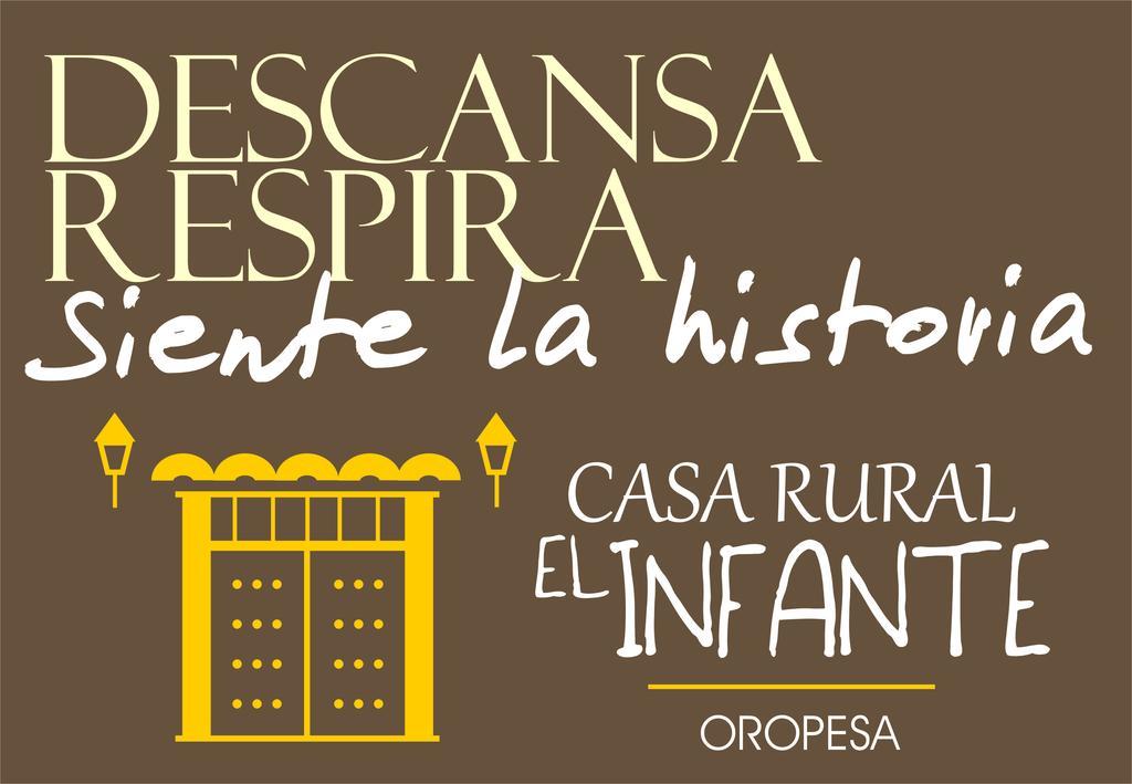 Casa Rural El Infante โอโรเปซา ภายนอก รูปภาพ